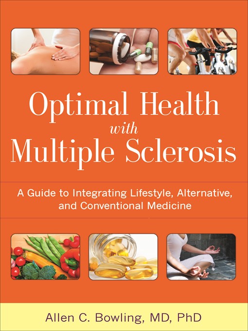 Title details for Optimal Health with Multiple Sclerosis by Allen C. Bowling - Wait list